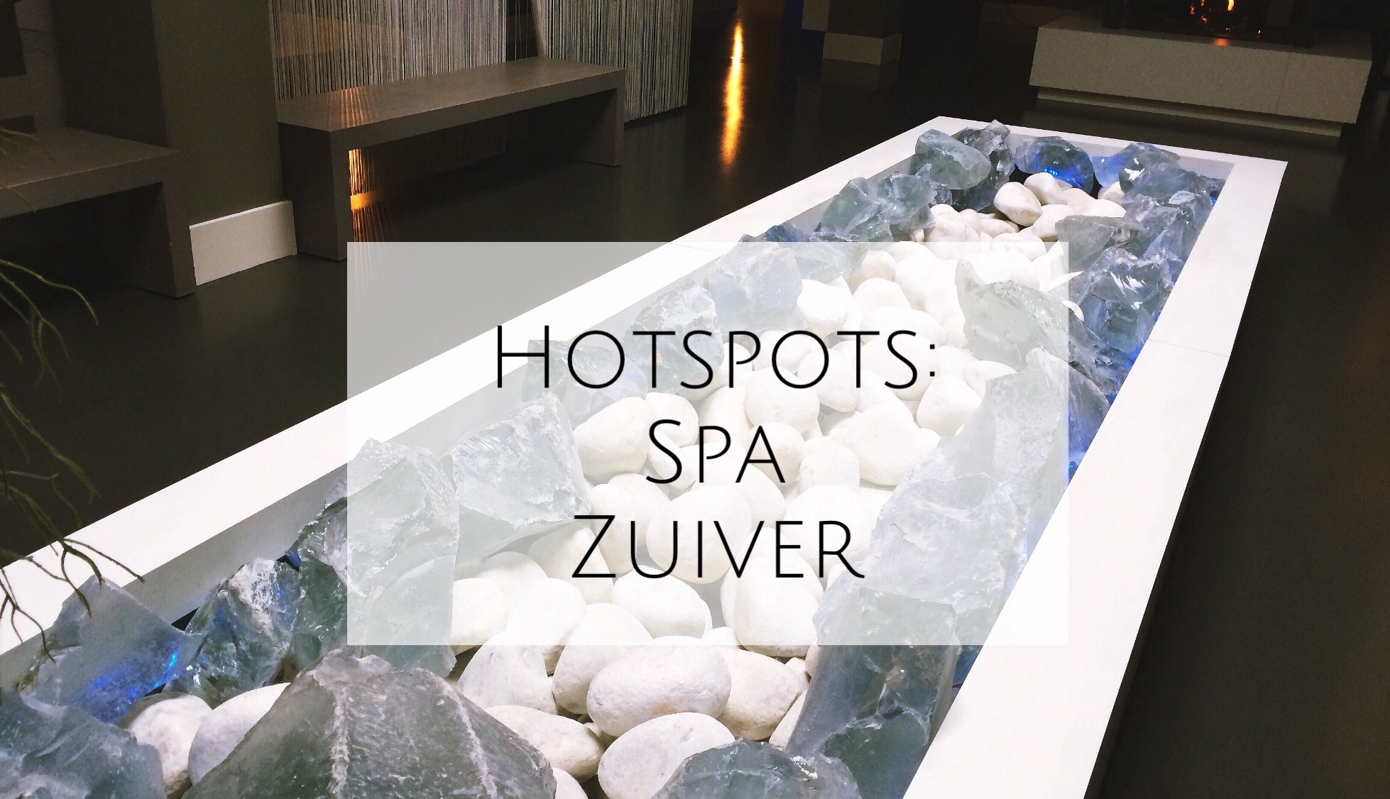 Hot spots: Spa Zuiver