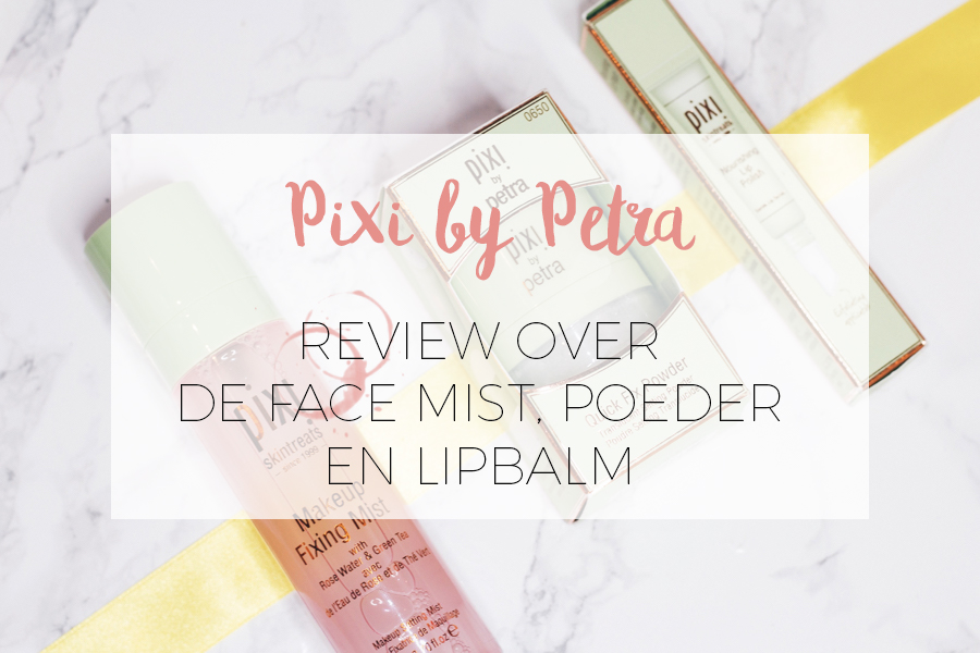 PIXI BEAUTY: REVIEW OVER DEZE FIJNE MUSTHAVES