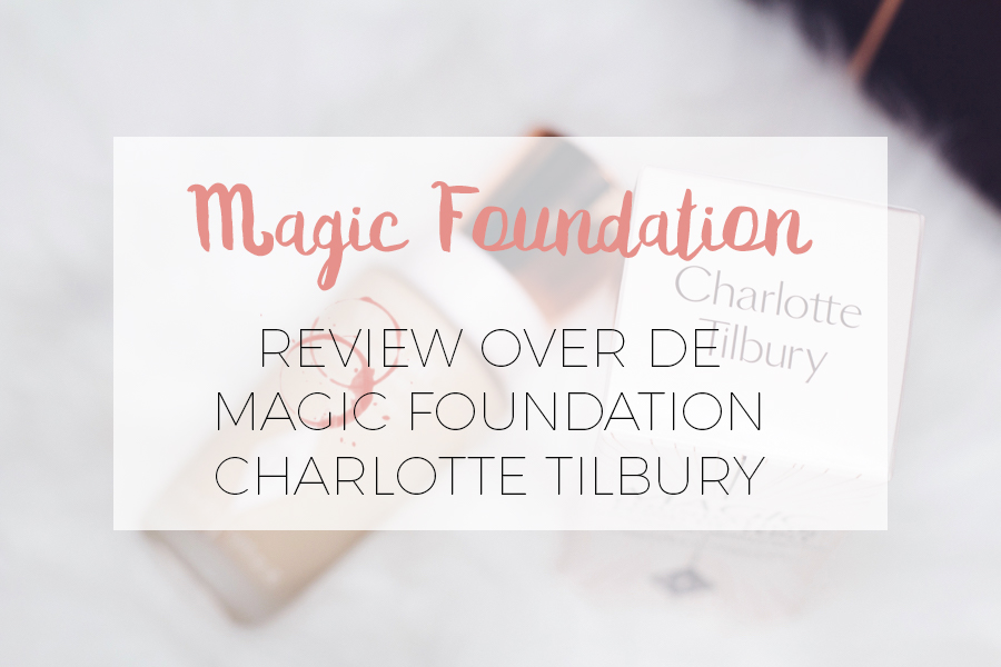 MAGIC FOUNDATION VAN CHARLOTTE TILBURY
