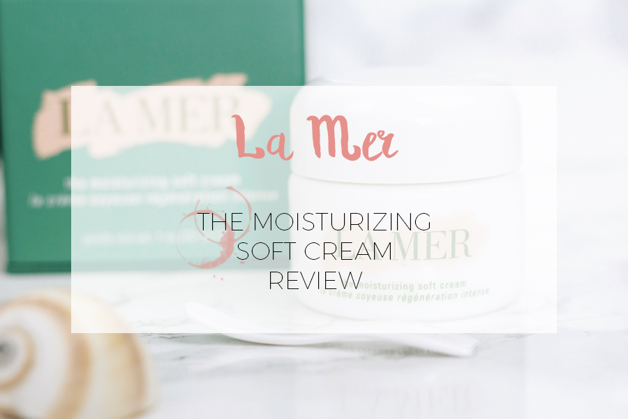 La Mer Soft Cream review